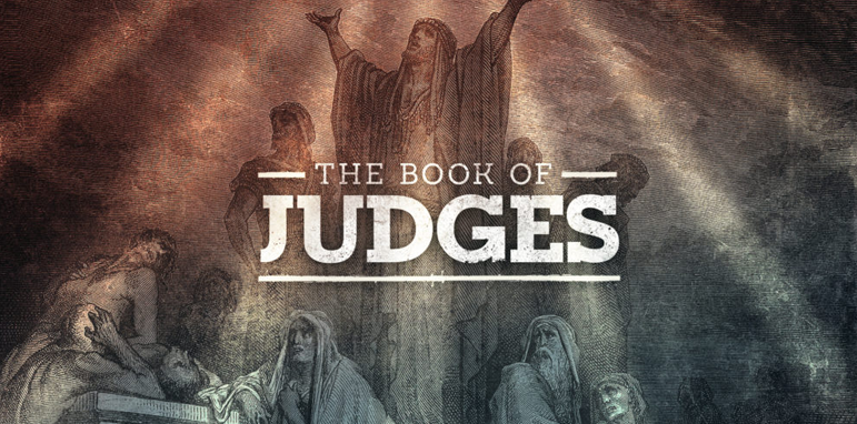 Bible Study #9 – The Book of Judges